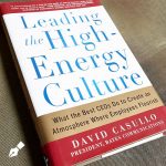 Leading a High-Energy Culture by David Casullo