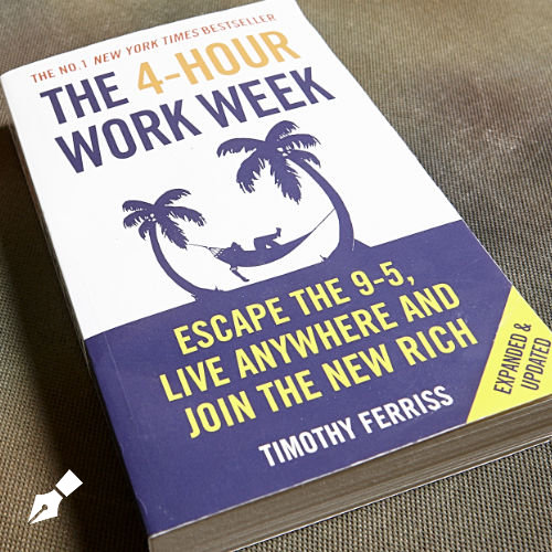 The 4 Hour Work Week: Escape 9-5, Live Anywhere, and Join the New Rich by Timothy Ferriss